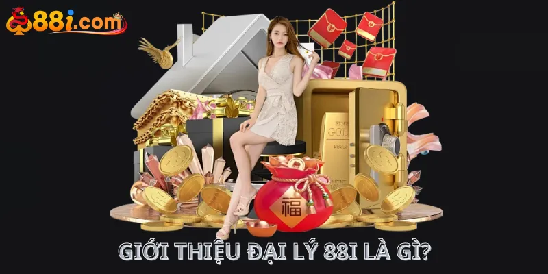 Đại Lý 88i Với Các Quyền Lợi Vô Cùng Hấp Dẫn Và Cuốn Hút - Luckglow88