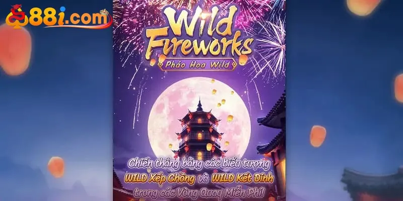 Nổ Hũ Pháo Hoa Wild 88i Bùng Nổ Thưởng Từng Vòng Quay - Luckglow88 Nổ Hũ Pháo Hoa Wild 88i Bùng Nổ Thưởng Từng Vòng Quay - Luckglow88
